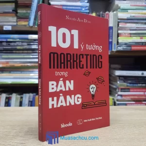 101 Ý Tưởng Marketing Trong Bán Hàng (Sách cũ)