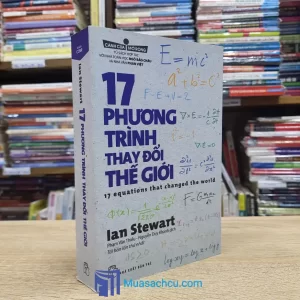17 Phương Trình Thay Đổi Thế Giới (Sách cũ)