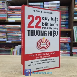 22 Quy Luật Bất Bất Biến Trong Xây Dựng Thương Hiệu (Sách cũ)