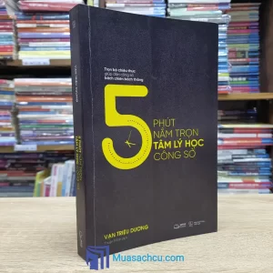 5 Phút Nắm Trọn Tâm Lý Học Công Sở (Sách cũ)
