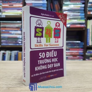 50 Điều Trường Học Không Dạy Bạn - Khổ nhỏ (Sách cũ)