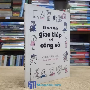 58 Cách Thức Giao Tiếp Nơi Công Sở (Sách cũ)
