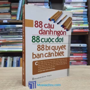 88 Câu Danh Ngôn - 88 Cuộc Đời - 88 Bí Quyết Bạn Cần Biết (Sách cũ)