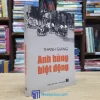 Anh Hùng Biệt Động - Thanh Giang (Sách cũ)