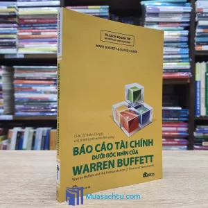 Báo Cáo Tài Chính Dưới Góc Nhìn Của Warren Buffett (Sách cũ)