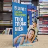 Bí Quyết Giữ Gìn Hạnh Phúc Tuổi Trung Niên (Sách cũ)