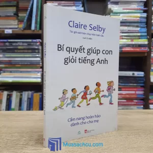 Bí Quyết Giúp Con Giỏi Tiếng Anh (Sách cũ)
