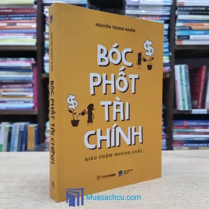 Bóc Phốt Tài Chính - Giàu Chậm Nhưng Chắc (Sách cũ)
