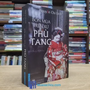 Bốn Mùa Trên Xứ Phù Tang (Sách cũ)