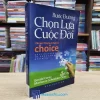 Bước Đường Chọn Lựa Cuộc Đời (Sách cũ)