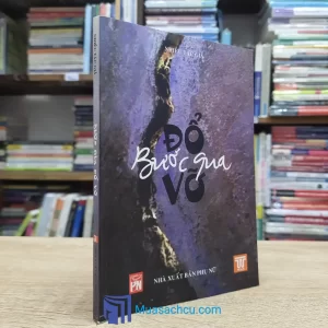 Bước Qua Đổ Vỡ (Sách cũ)