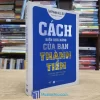 Cách Biến Khả Năng Của Bạn Thành Tiền (Sách cũ)