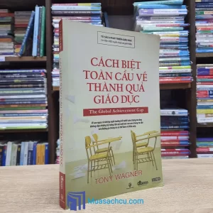 Cách Biệt Toàn Cầu Về Thành Quả Giáo Dục (Sách cũ)