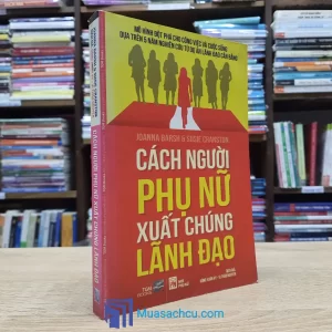 Cách Người Phụ Nữ Xuất Chúng Lãnh Đạo (Sách cũ)