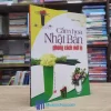 Cắm Hoa Nhật Bản - Phong Cách Mới Lạ (Sách cũ)
