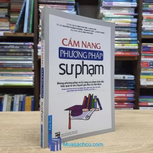 Cẩm Nang Phương Pháp Sư Phạm (Sách cũ)