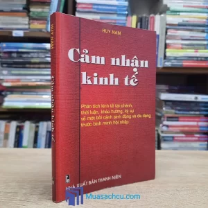 Cảm Nhận Kinh Tế - Huy Nam (Sách cũ)