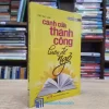 Cánh Cửa Thành Công Luôn Để Ngỏ (Sách cũ)