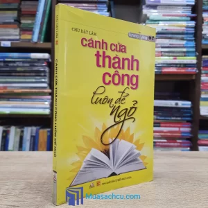Cánh Cửa Thành Công Luôn Để Ngỏ (Sách cũ)