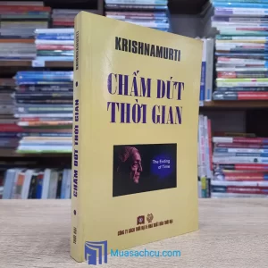 Chấm Dứt Thời Gian - Krishnamurti (Sách cũ)