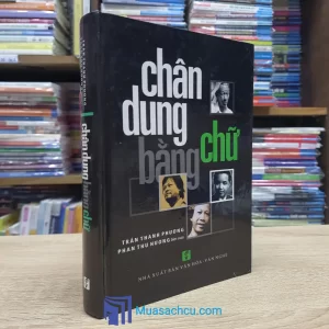 Chân Dung Bằng Chữ - Bìa cứng (Sách cũ)