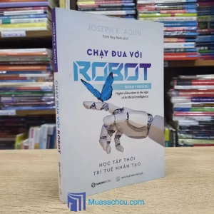 Chạy Đua Với Robot - Joseph E. Aoun (Sách cũ)