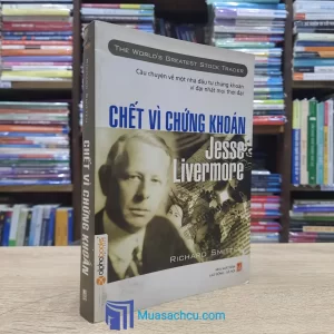 Chết Vì Chứng Khoán - Richard Smitten (Sách cũ)
