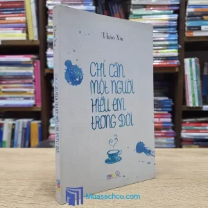 Chỉ Cần Một Người Hiểu Em Trong Đời (Sách cũ)