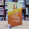 Chỉ Còn Những Mùa Nhớ (Sách cũ)