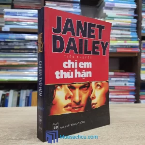 Chị Em Thù Hận - Janet Dailey (Sách cũ)