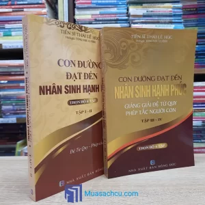 Con Đường Đạt Đến Nhân Sinh Hạnh Phúc - Trọn bộ 4 tập trong 2 cuốn (Sách cũ)