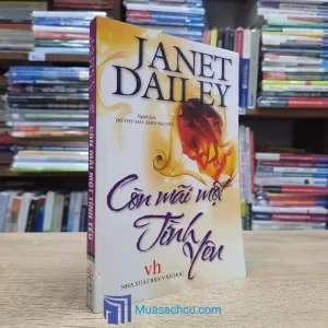 Còn Mãi Một Tình Yêu - Janet Dailey (Sách cũ)