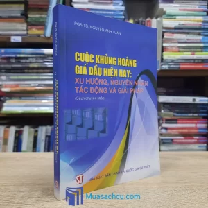 Cuộc Khủng Hoảng Giá Dầu Hiện Nay (Sách cũ)
