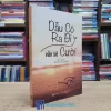 Dẫu Có Ra Đi Vẫn Sẽ Cười (Sách cũ)