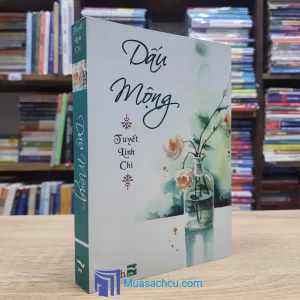 Dấu Mộng - Tuyết Linh Chi (Sách cũ)