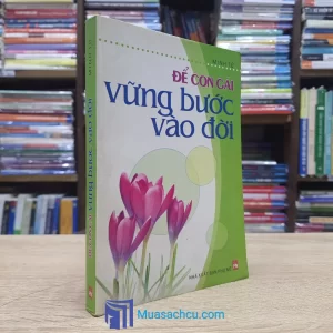 Để Con Gái Vững Bước Vào Đời (Sách cũ)
