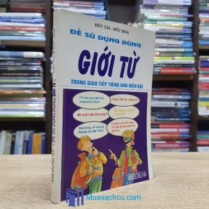 Để Sử Dụng Đúng Giới Từ (Sách cũ)