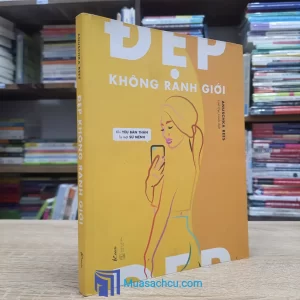 Đẹp Không Ranh Giới - Khi Yêu Bản Thân Là Một Sứ Mệnh (Sách cũ)