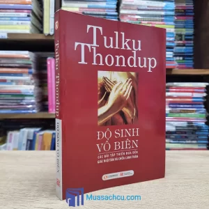 Độ Sinh Vô Biên - Các Bài Tập Thiền Đưa Đến Giác Ngộ Tâm Và Chữa Lành Thân (Sách cũ)
