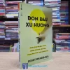 Đón Đầu Xu Hướng - Rohit Bhargava (Sách cũ)