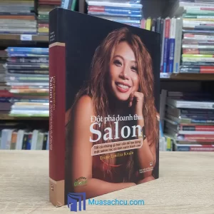 Đột Phá Doanh Thu Salon - Bìa cứng (Sách cũ)