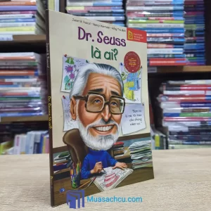 Dr. Seuss Là Ai? - Bộ Sách Chân Dung (Sách cũ)