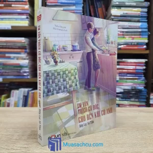 Em Vốn Thích Cô Độc, Cho Đến Khi Có Anh (Sách cũ)