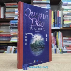 Hải Âu Phi Xứ - Quỳnh Dao (Sách cũ)