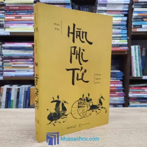Hàn Phi Tử - Phan Ngọc dịch (Sách cũ)