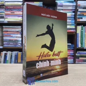 Hiểu Biết Chính Mình - Ngô Đức Vượng TB 2020 (Sách cũ)
