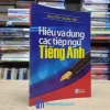 Hiểu Và Dùng Các Tiếp Ngữ Tiếng Anh (Sách cũ)