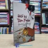 Hồi Ký Tâm Phan - Gom Những Yêu Thương! (Sách cũ)