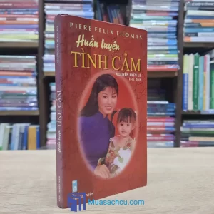Huấn Luyện Tình Cảm - Bìa cứng - Khổ nhỏ (Sách cũ)