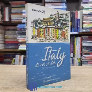 Italy, Đi Rồi Sẽ Đến (Sách cũ)